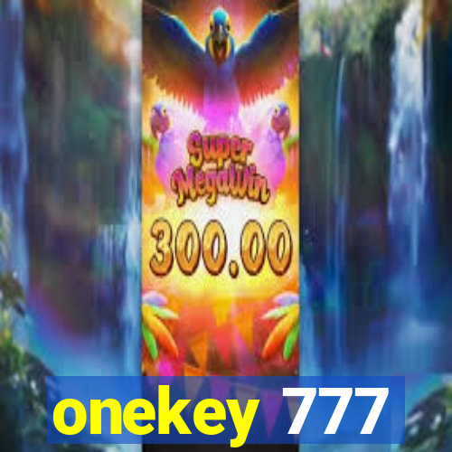 onekey 777