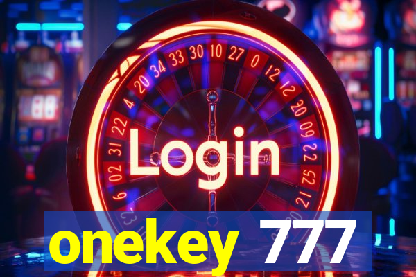 onekey 777