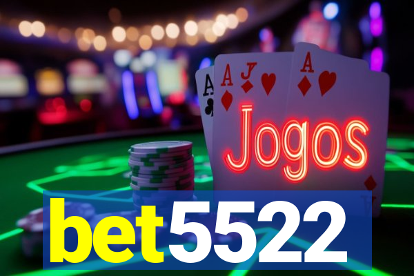 bet5522