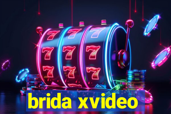 brida xvideo