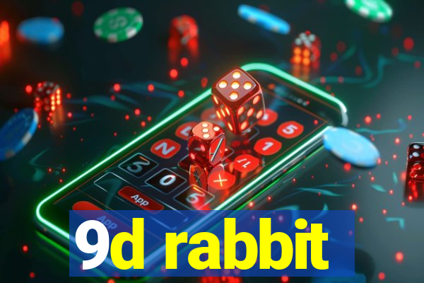 9d rabbit