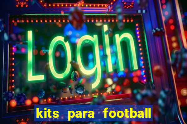 kits para football league 2024