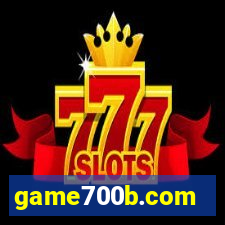 game700b.com
