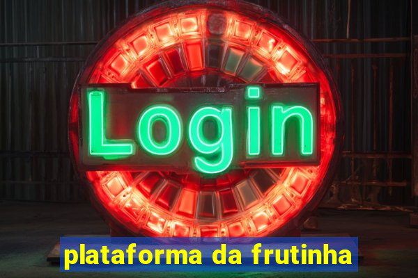 plataforma da frutinha