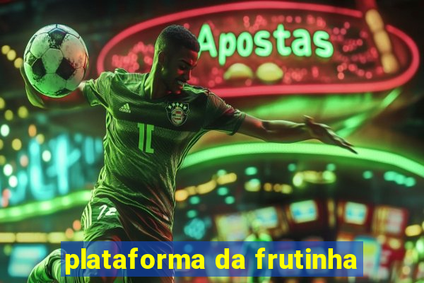 plataforma da frutinha