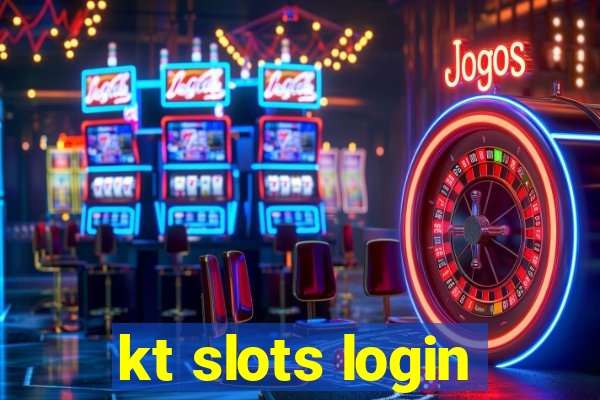 kt slots login