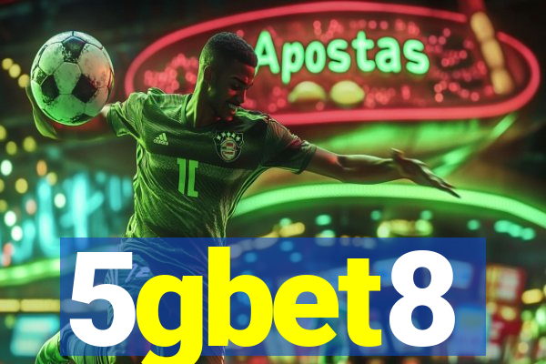 5gbet8