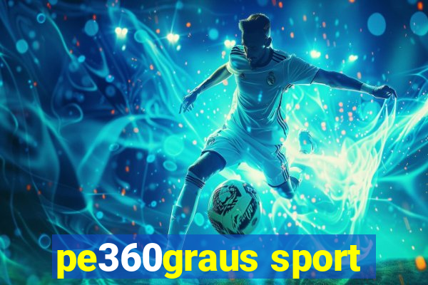 pe360graus sport