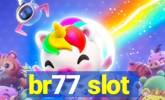 br77 slot