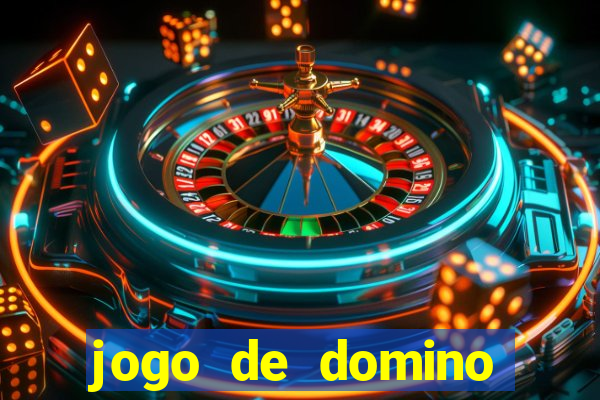 jogo de domino valendo dinheiro real