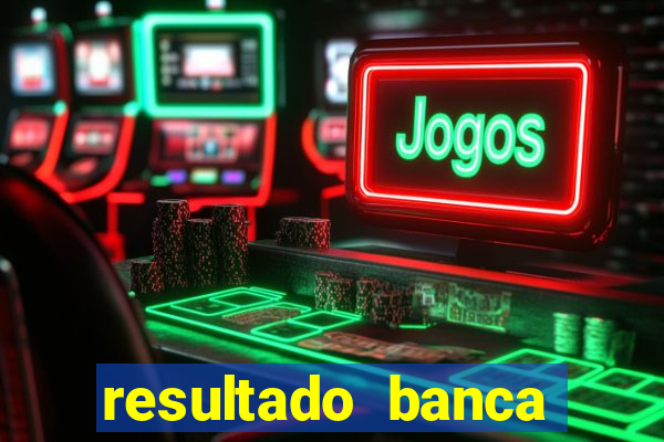 resultado banca sonho real