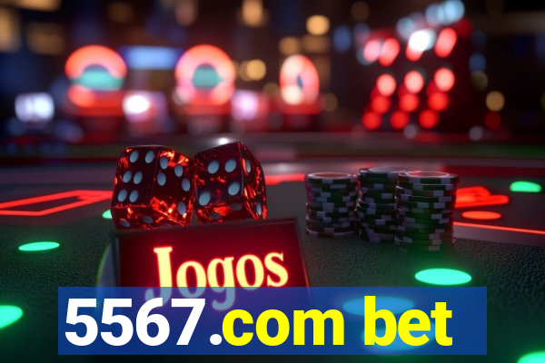 5567.com bet