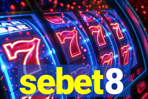 sebet8