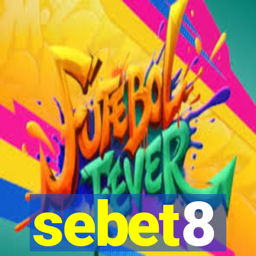 sebet8