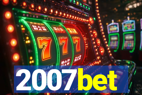 2007bet