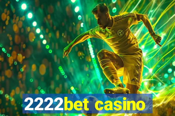 2222bet casino
