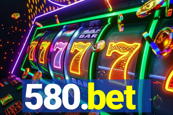 580.bet