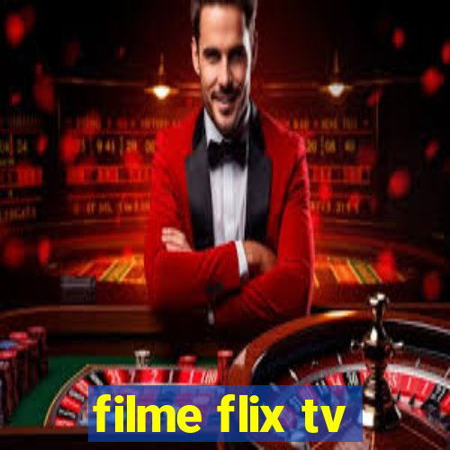 filme flix tv