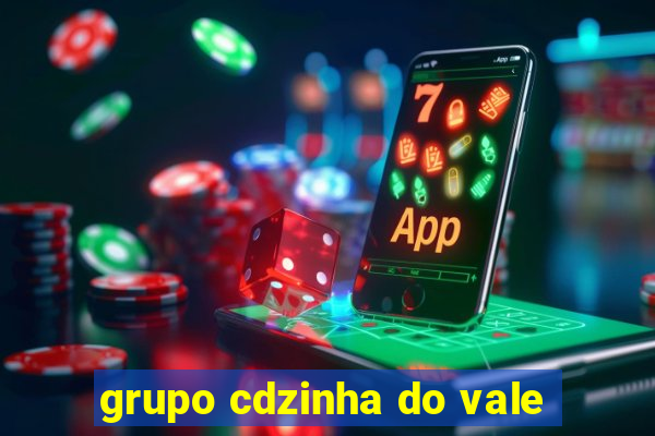 grupo cdzinha do vale