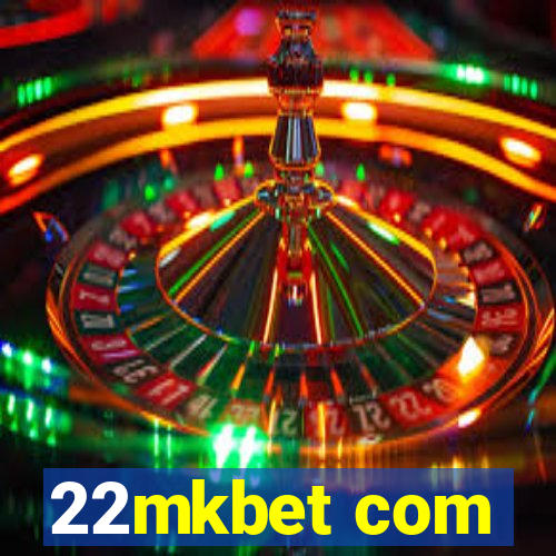 22mkbet com