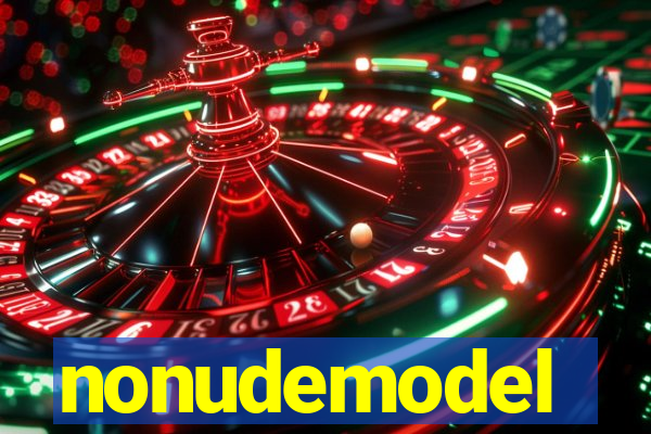 nonudemodel