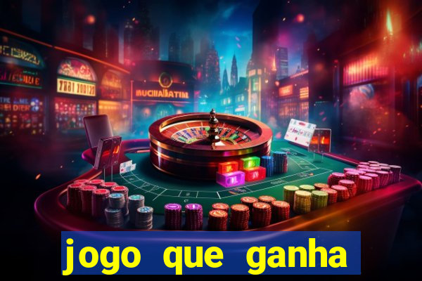 jogo que ganha dinheiro sem depositar