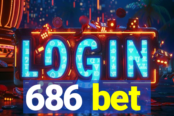 686 bet