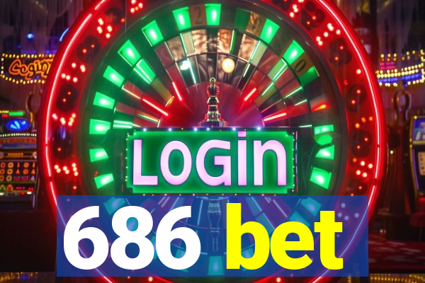 686 bet
