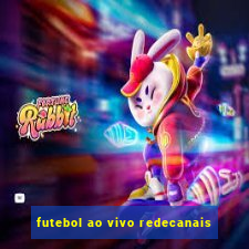 futebol ao vivo redecanais