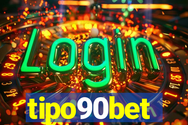 tipo90bet