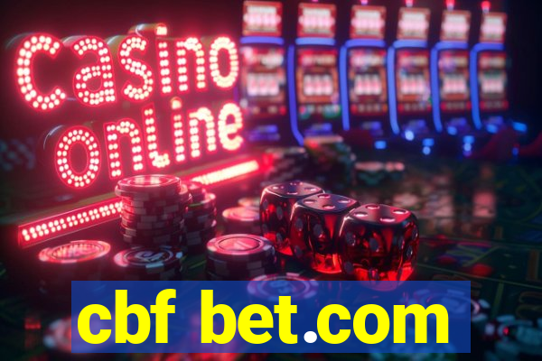 cbf bet.com