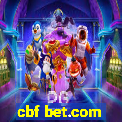 cbf bet.com
