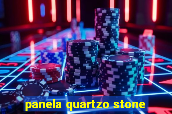 panela quartzo stone