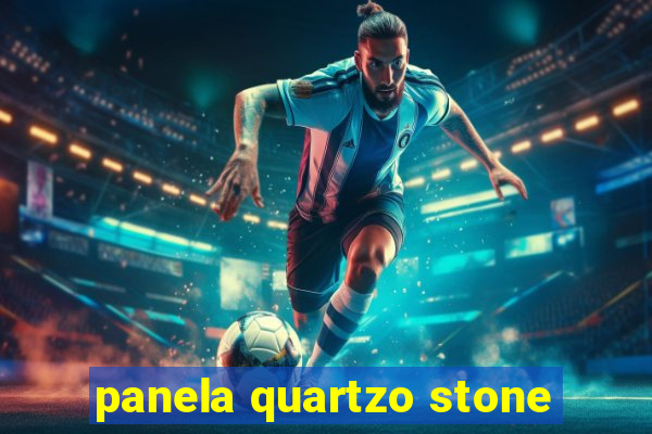 panela quartzo stone