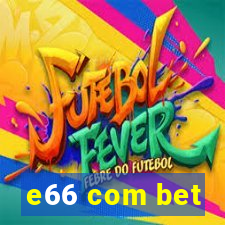 e66 com bet