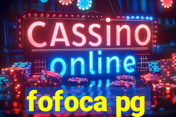 fofoca pg