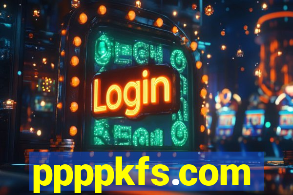ppppkfs.com
