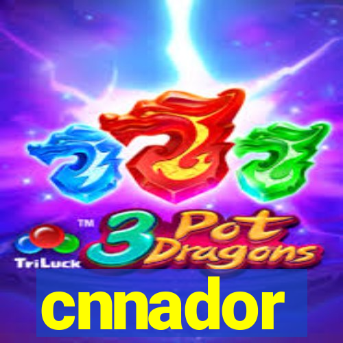 cnnador