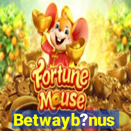 Betwayb?nus