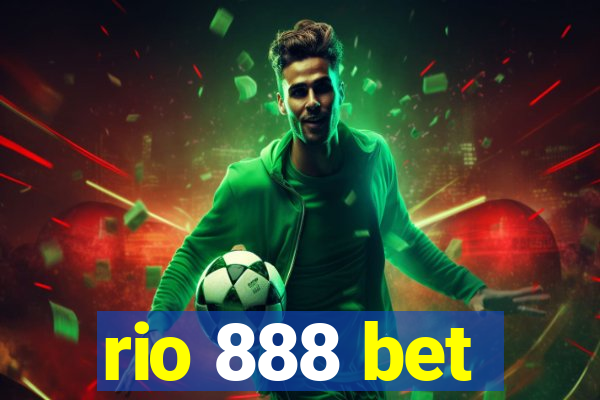 rio 888 bet