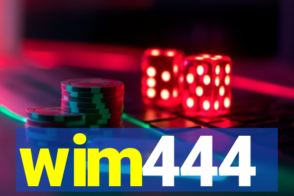 wim444