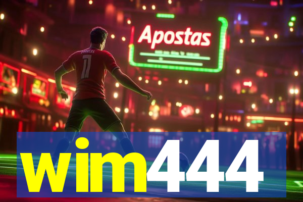 wim444