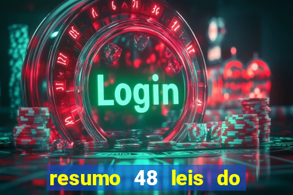 resumo 48 leis do poder pdf