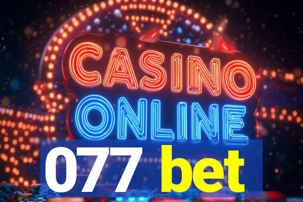 077 bet