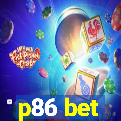 p86 bet