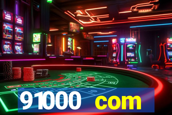 91000 com plataforma de jogos