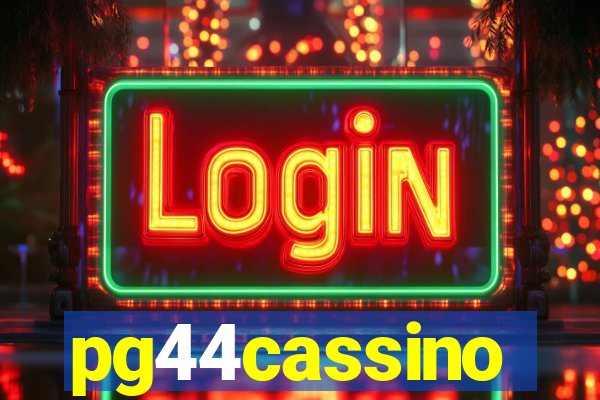 pg44cassino