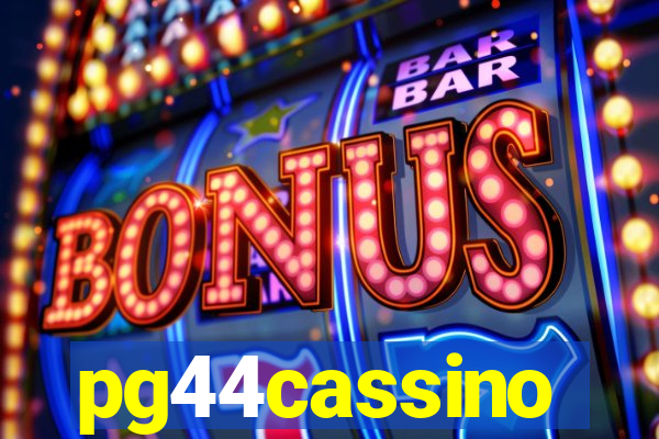 pg44cassino
