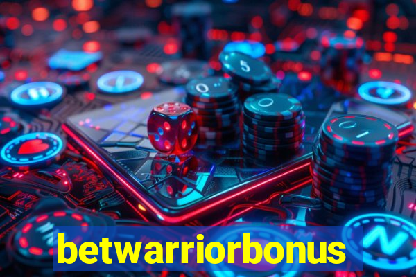 betwarriorbonus