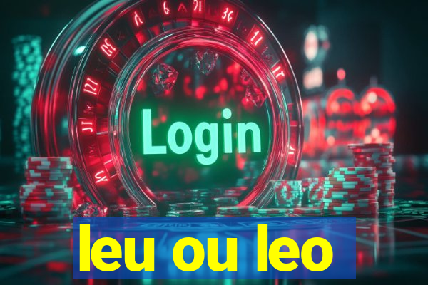 leu ou leo
